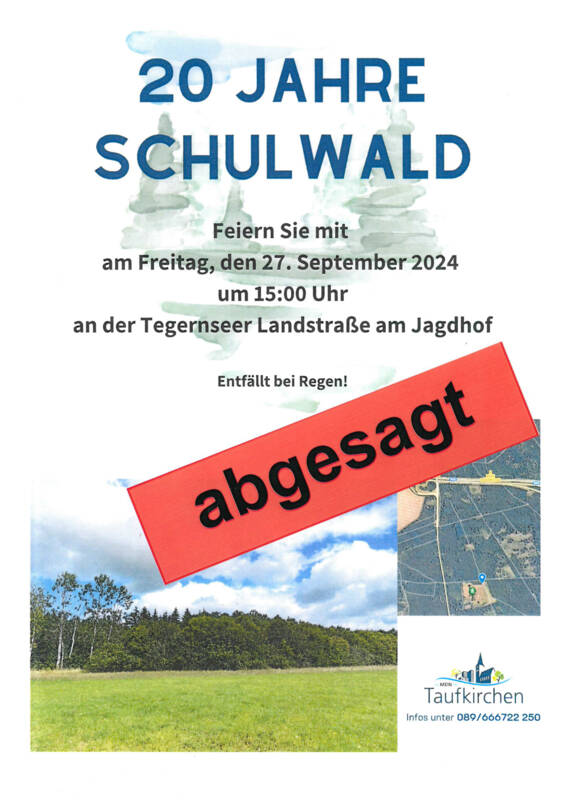 Abgesagt 20 Jahre Schulwald